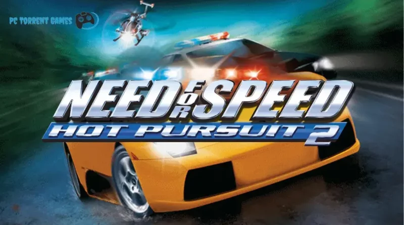 need for speed hot pursuit 2 pc torrent