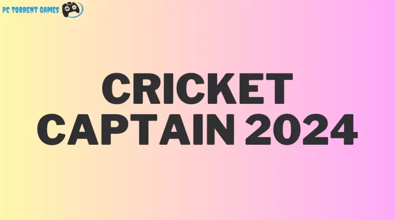 Cricket-Captain-2024